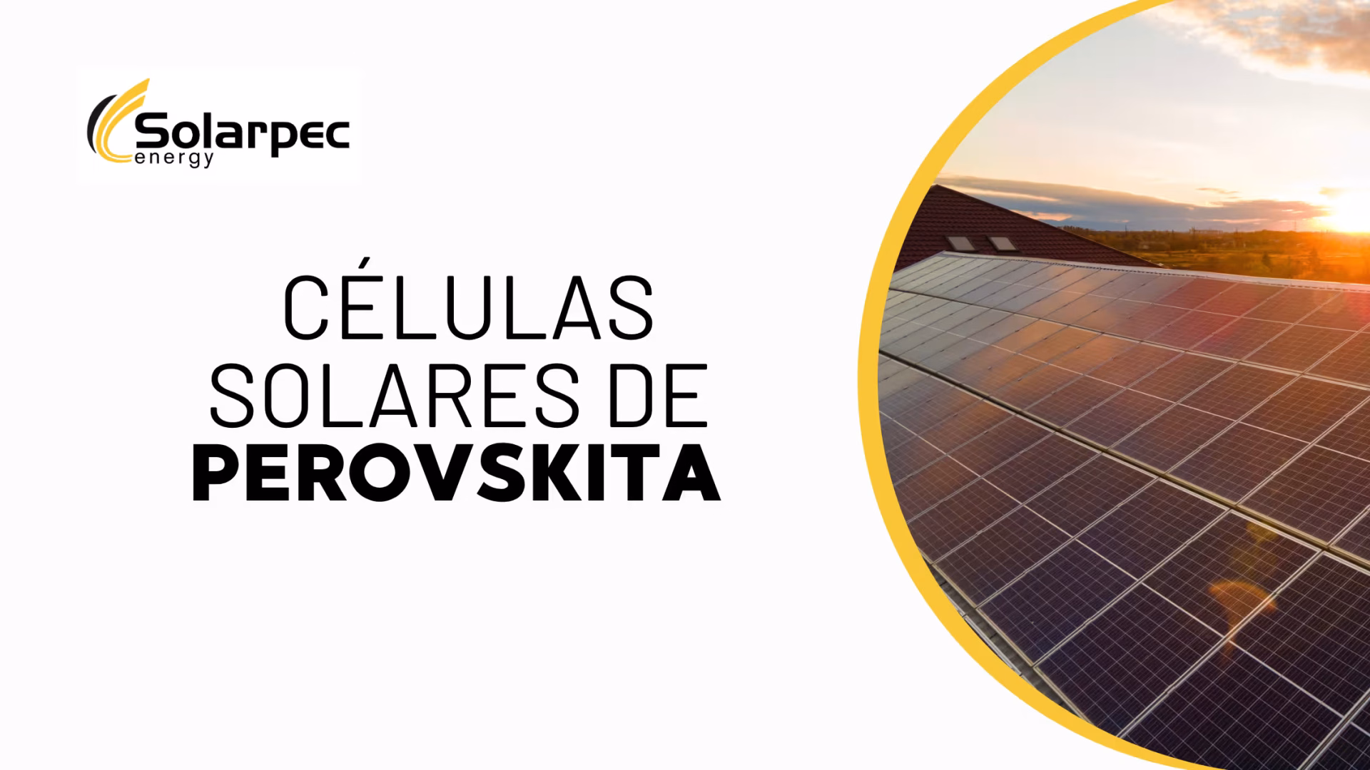 Células solares de perovskita, la tecnología que busca impulsar la próxima generación fotovoltaica